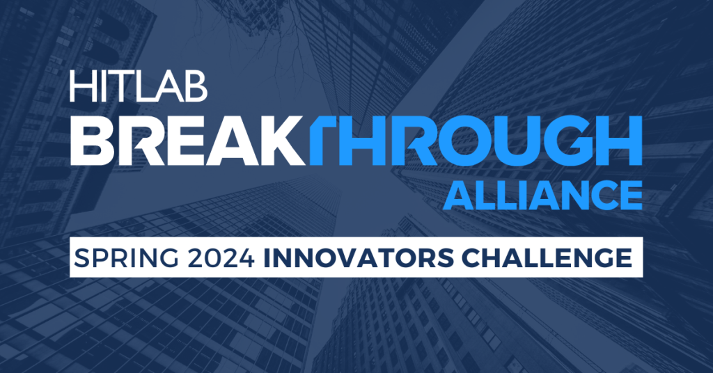 Applications Open for HITLAB Spring 2024 Breakthrough Alliance Challenge