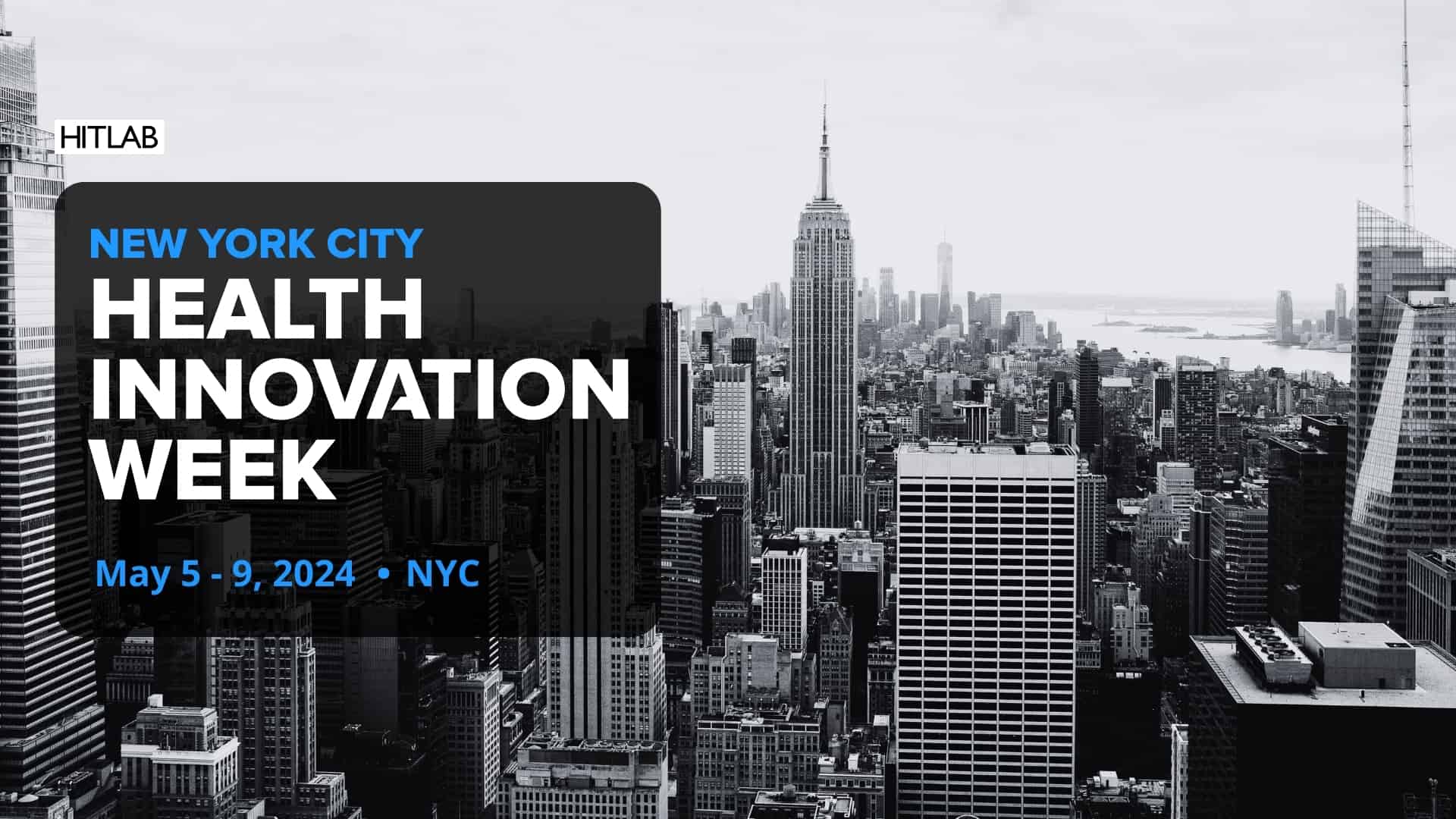 HITLAB Announces NYC Health Innovation Week In May | HITLAB