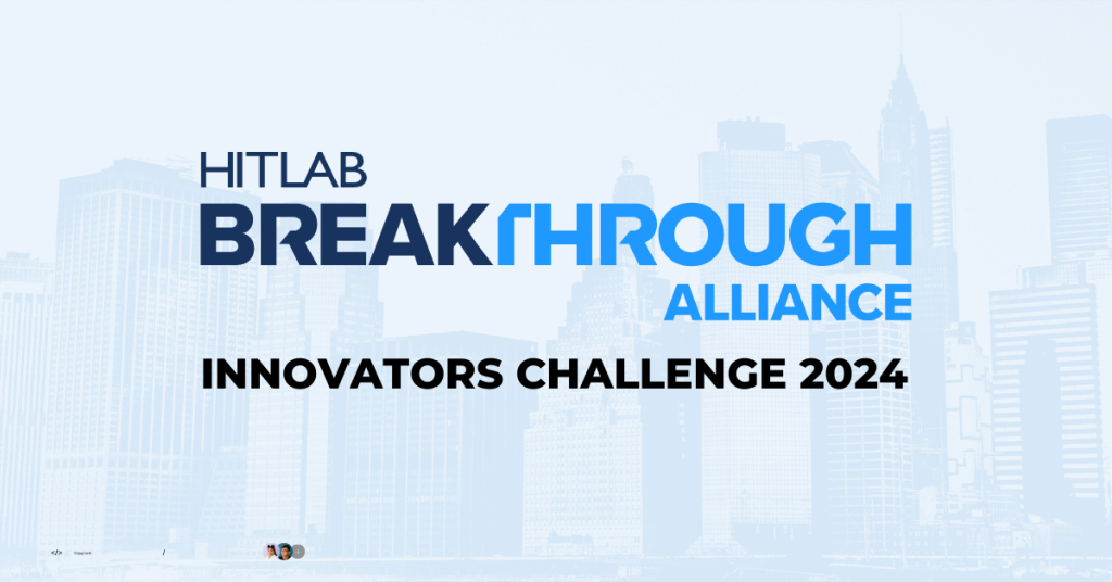 HITLAB Announces Winners of Spring 2024 Breakthrough Alliance Challenge